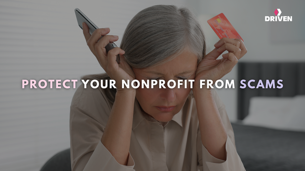 Protecting Your Nonprofit from Scams: What to Watch For