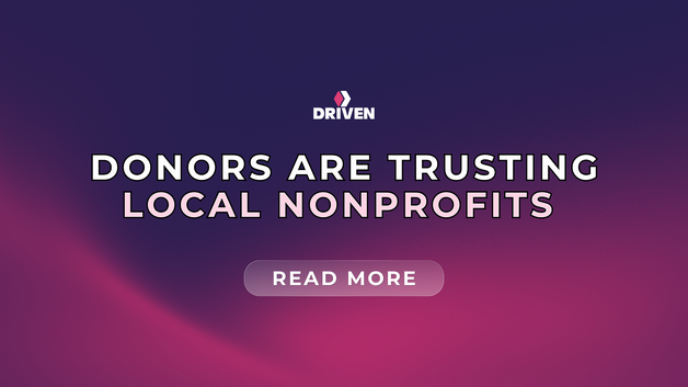 Donors Are Trusting Local Nonprofits More Than Ever